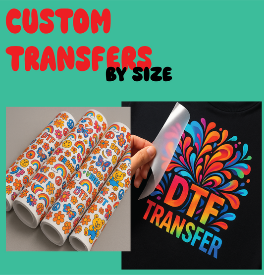 Custom DTF Transfers by Size